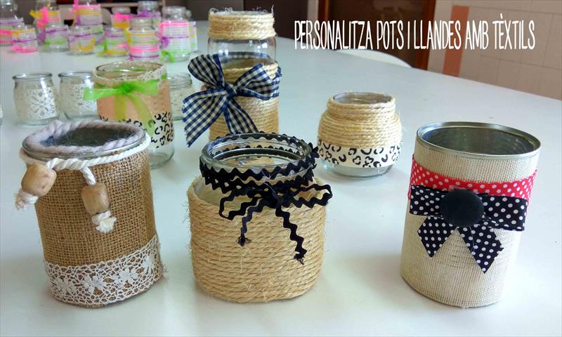 PERSONALITZA POTS I LLANDES AMB TÈXTILS
