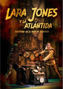 LARA JONES Y LA ATLÁNTIDA. AVENTURA EN EL MAR DE PLÁSTICO