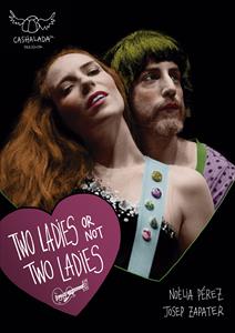 TWO LADIES OR NOT TWO LADIES