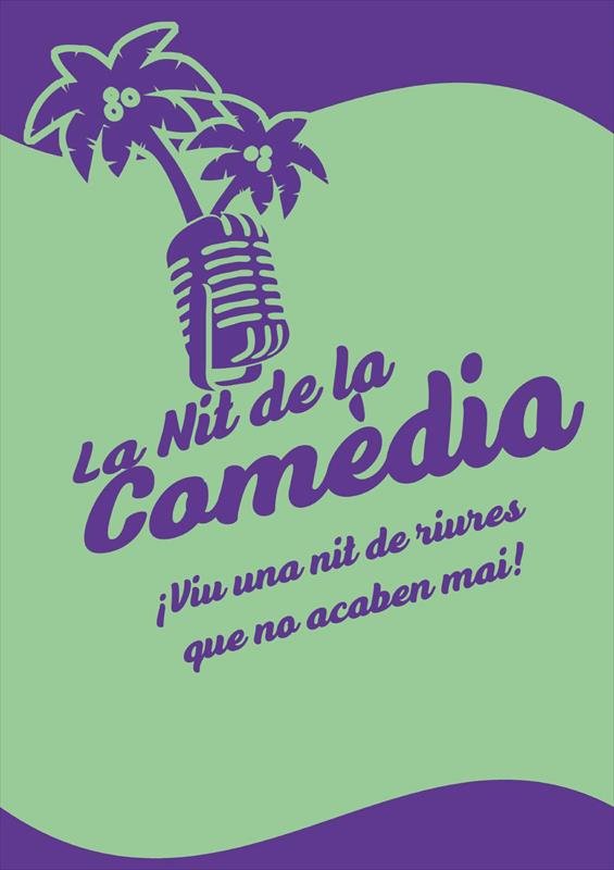 LA NIT DE LA COMÈDIA!!!