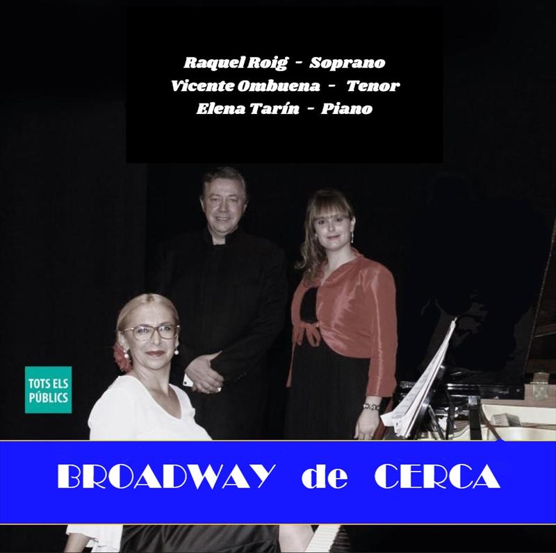 BROADWAY DE CERCA - UN CONCIERTO DE MUSICALES