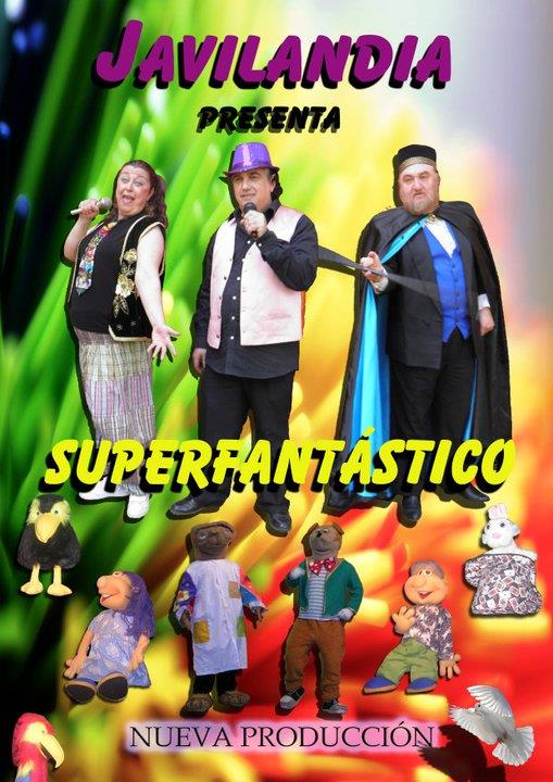 SUPERFANTÀSTIC NOVA PRODUCCIÓ