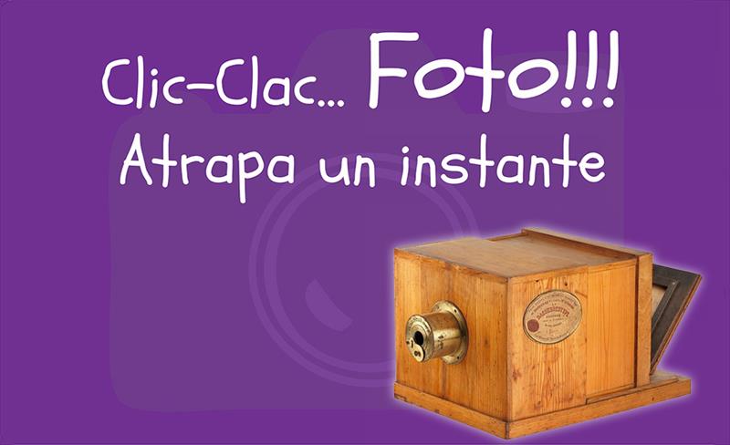 CLIC-CLAC... FOTO. ATRAPA UN INSTANTE