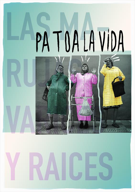 LAS MARUJAS, VARICES Y RAÍCES