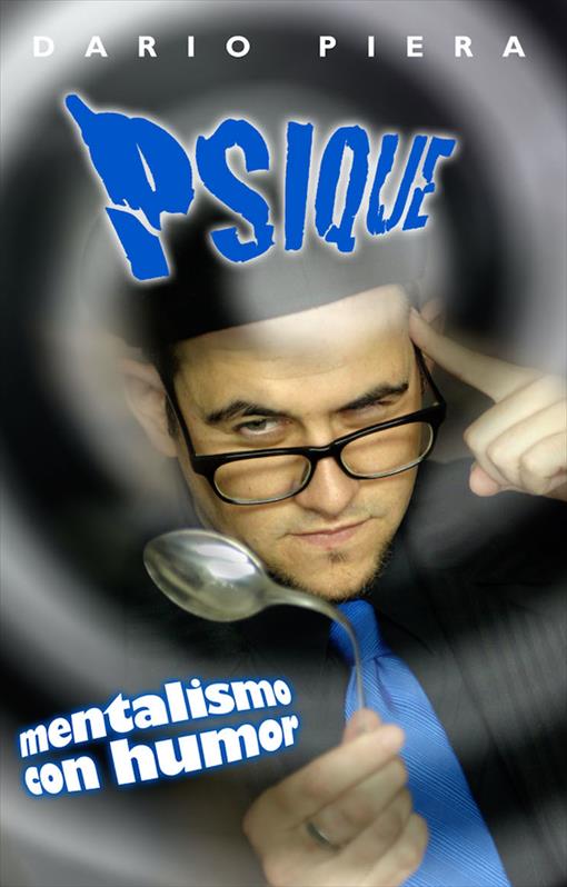 PSIQUE: MENTALISMO Y HUMOR