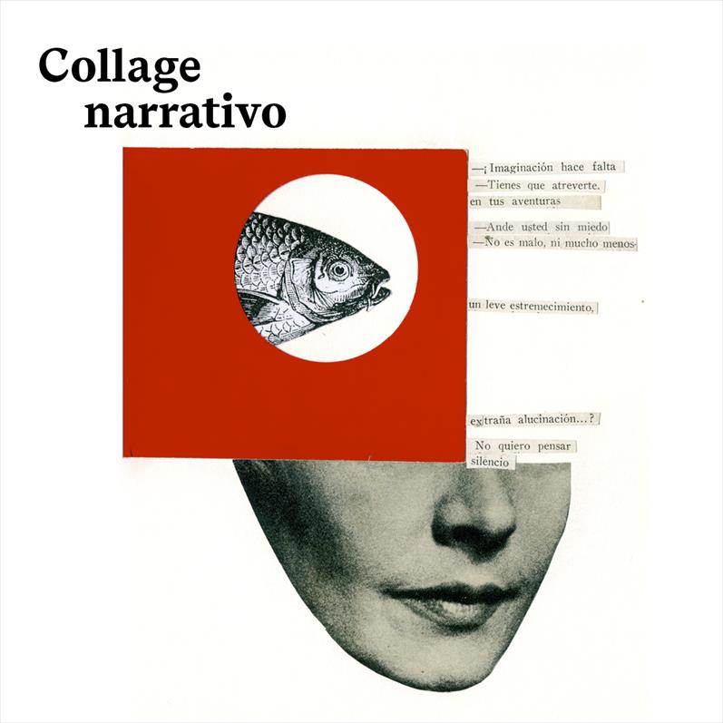 COLLAGE NARRATIVO I