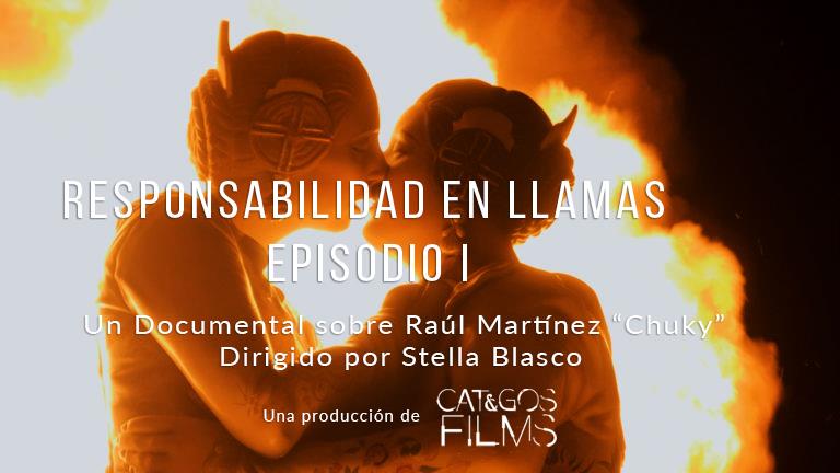 RESPONSABILIDAD EN LLAMAS. EPISODIO I