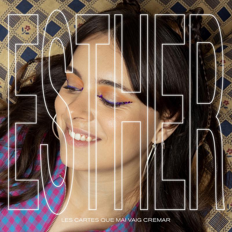 ESTHER - LES CARTES QUE MAI VAIG CREMAR