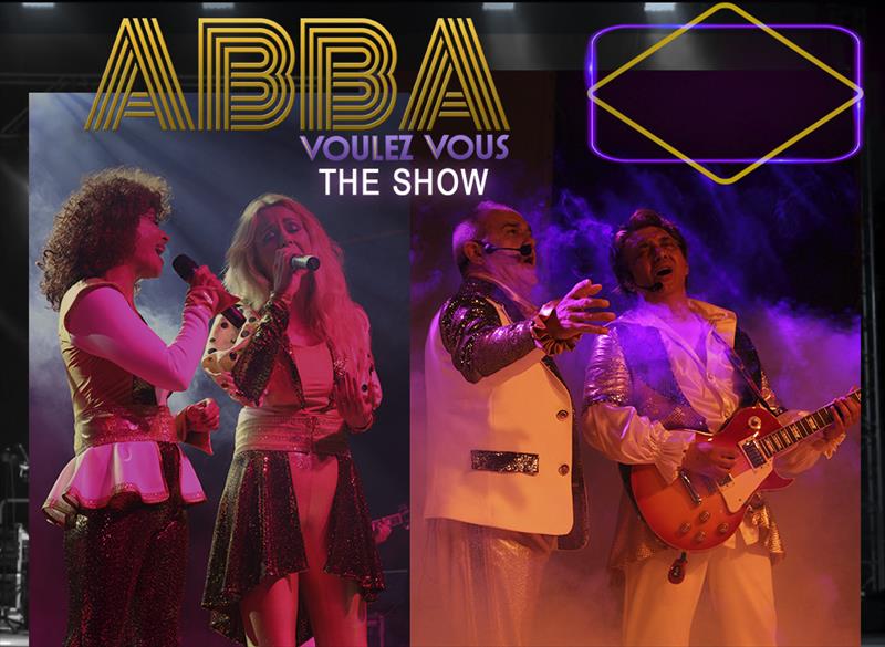 ABBA VOULEZ VOUS THE SHOW