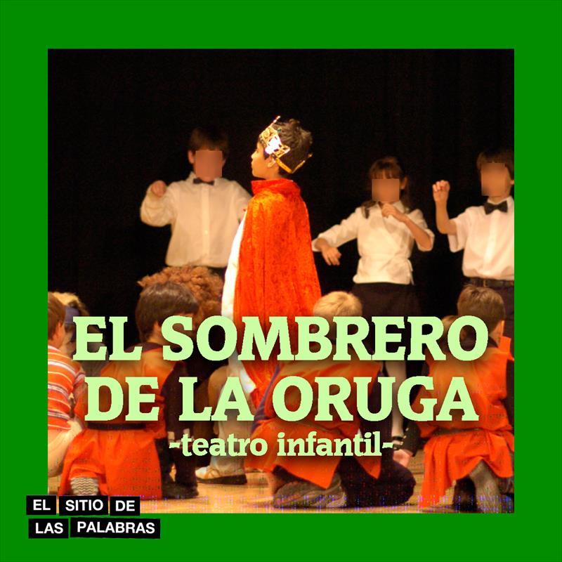EL SOMBRERO DE LA ORUGA