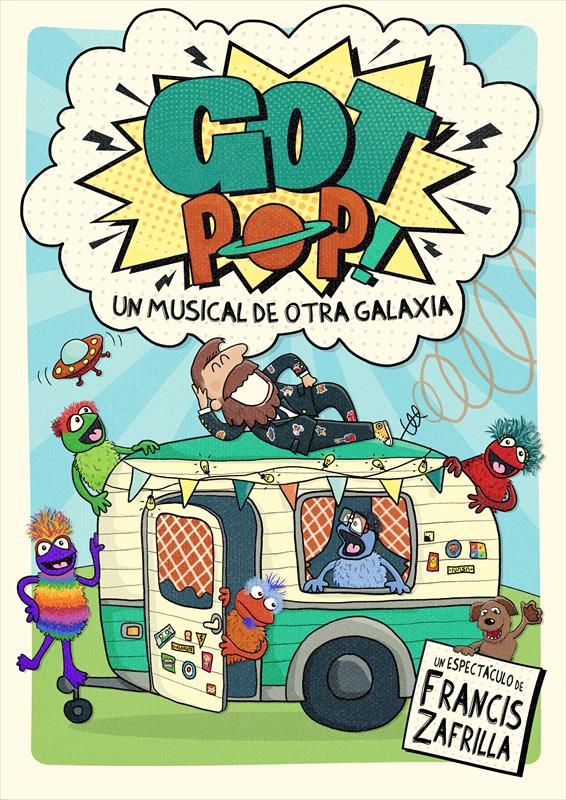 GOT POP UN MUSICAL DE OTRA GALAXIA